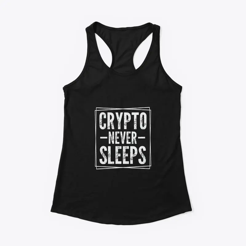 Crypto never sleeps