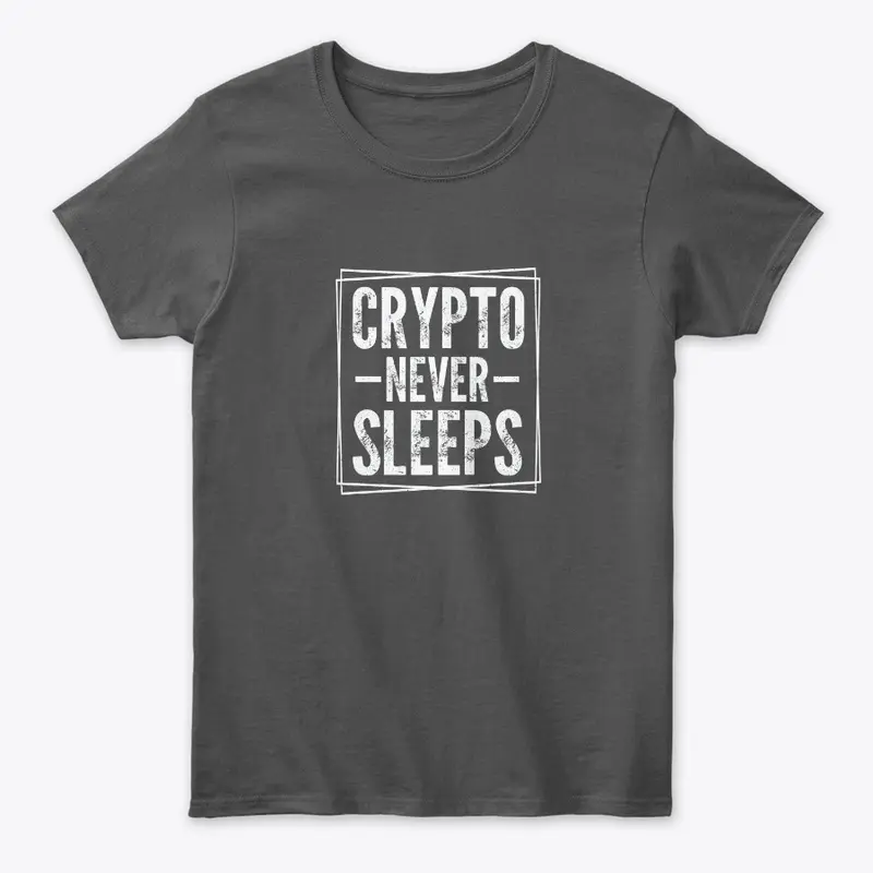 Crypto never sleeps